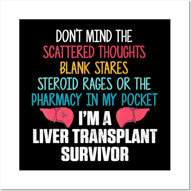 Liver transplant survivor pharmacy organ warrior Wall Art by Tianna Bahringer